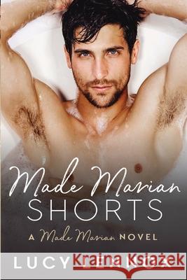 Made Marian Shorts: Made Marian Series Book 8 Lucy Lennox 9781954857070