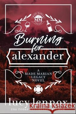 Burning for Alexander: Alternate Cover Edition Lucy Lennox 9781954857728