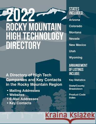 Rocky Mountain High Technology Directory 2022 Pearline Jaikumar   9781954866157 Relevant Information, LLC