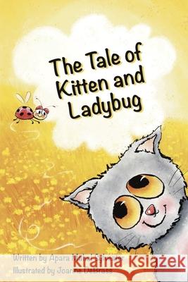 The Tale of Kitten and Ladybug Apara Mahal Sylvester Joanne Debrass 9781954868274