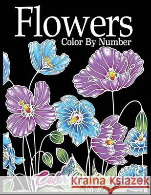 Flowers Color by Number: Coloring Book for Adults - 25 Relaxing and Beautiful Types of Flowers Color Questopia 9781954883420 Color Questopia