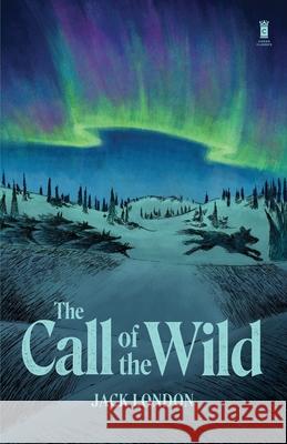 Call of the Wild Jack London 9781954887183