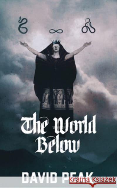 The World Below David Peak 9781954899001