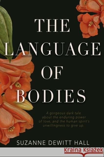 The Language of Bodies Suzanne DeWit 9781954907461 Woodhall Press