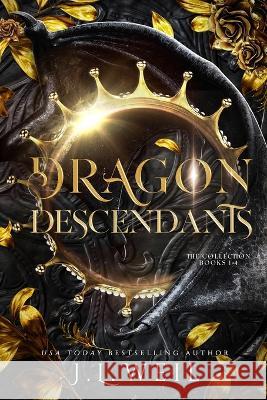 Dragon Descendants: The Collection, a Reverse Harem Fantasy Romance J L Weil 9781954915046 Dark Magick Publishing, LLC