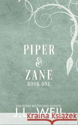 Piper & Zane: White Raven J L Weil   9781954915152 Dark Magick Publishing, LLC