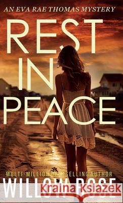 REST IN PEACE (Eva Rae Thomas FBI Mystery Book 15) Willow Rose 9781954938557 Buoy Media