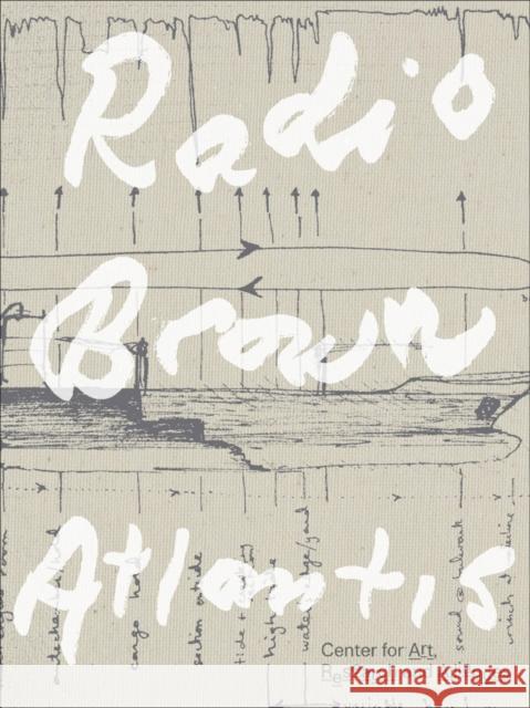 Radio Brown Atlantis  9781954939066 Cara