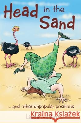 Head in the Sand: ...and Other Unpopular Positions Linda M. Au 9781954973039 Vicious Circle Publishing
