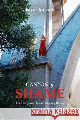 Canyon of Shame Faye Duncan 9781954978539 Little Creek Books