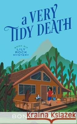 A Very Tidy Death Bonnie Hardy 9781954995178