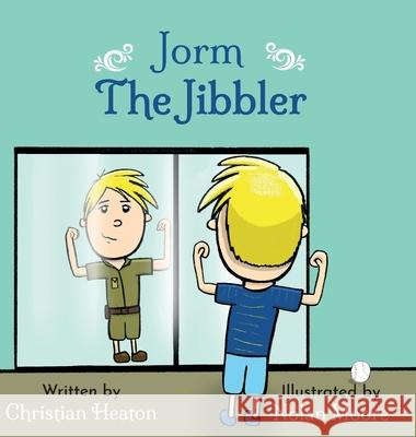 Jorm The Jibbler Christian Heaton 9781955000024