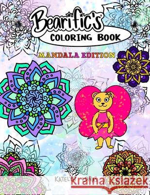 Bearific's(R) Coloring Book: Mandala Edition Katelyn Lonas 9781955013352 503298