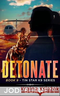 Detonate Jodi Burnett 9781955016179