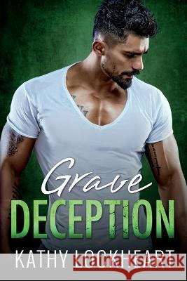 Grave Deception Kathy Lockheart 9781955017138 Rosewood Literary Press LLC