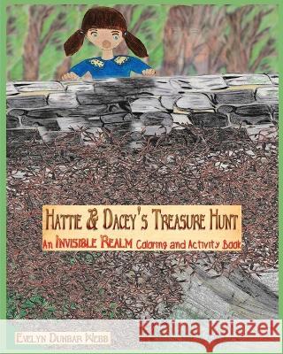 Hattie & Dacey\'s Treasure Hunt Dunbar Webb 9781955038034