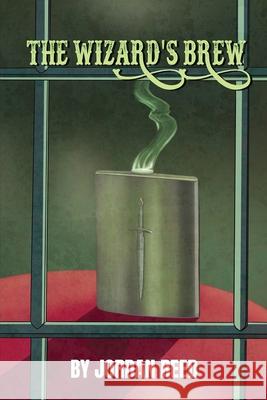 The Wizard's Brew Jordan Reed 9781955058049 Blue Handle Publishing