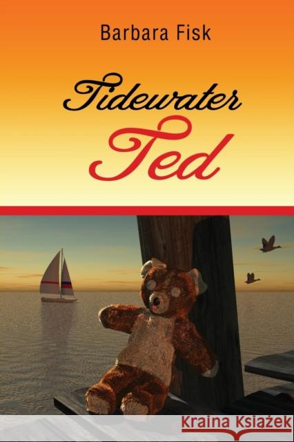 Tidewater Ted Barbara Fisk   9781955070331