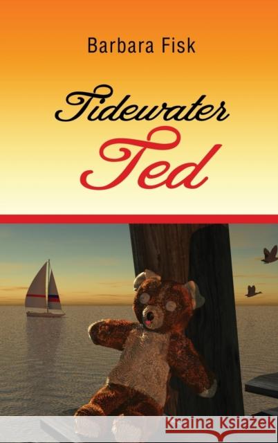 Tidewater Ted Barbara Fisk   9781955070348