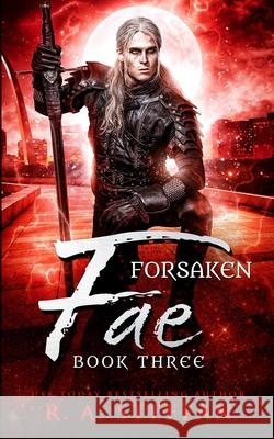 Forsaken Fae: Book Three R. a. Steffan 9781955073042 Otherlove Publishing, LLC