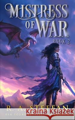 Mistress of War: Book 2 R. a. Steffan 9781955073912 Otherlove Publishing, LLC