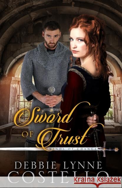 Sword of Trust Debbie Lynne Costello 9781955080002 Wakefield Press