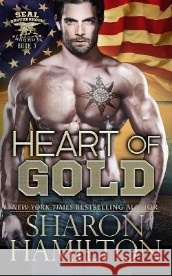 Heart of Gold: Tyler's Revenge Sharon Hamilton   9781955084451 Frog Haven Press