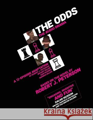 The Odds: The Audio Drama: The Collected Edition: 12 Episodes Bryant Dillon, Barbra Dillon, Sam Rhodes 9781955085007 California Coldblood Books