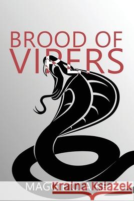 Brood of Vipers Maggie Claire 9781955086165 World Castle Publishing, LLC