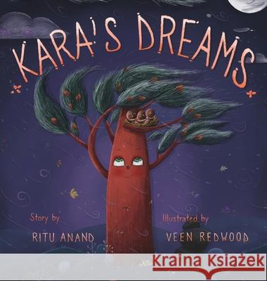 Kara's Dreams Ritu Anand Veen Redwood Diego J. Velasco 9781955088091 Pathbinder Publishing, LLC