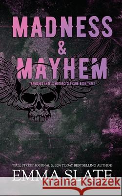 Madness & Mayhem Emma Slate 9781955098175 Tabula Rasa Publishing LLC