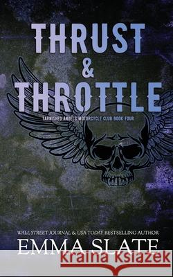 Thrust & Throttle Emma Slate 9781955098601 Tabula Rasa Publishing LLC