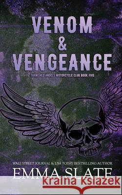 Venom & Vengeance Emma Slate 9781955098618 Tabula Rasa Publishing LLC