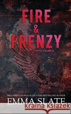 Fire & Frenzy Emma Slate 9781955098625 Tabula Rasa Publishing LLC