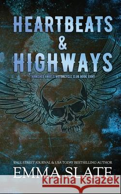 Heartbeats & Highways Emma Slate 9781955098649 Tabula Rasa Publishing LLC