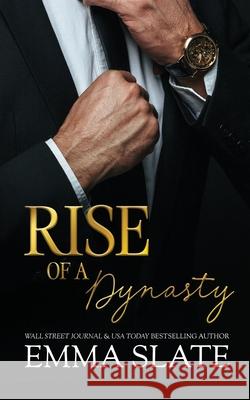 Rise of a Dynasty Emma Slate 9781955098670