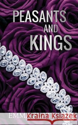 Peasants and Kings Emma Slate 9781955098731 Tabula Rasa Publishing LLC