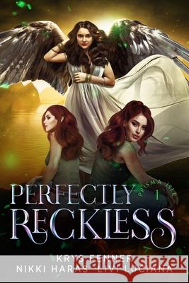 Perfectly Reckless Krys Fenner Livi Luciana Nikki Haras 9781955106184 Two Realms Publishing LLC