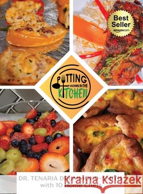 Putting It Down In The Kitchen Tenaria Drummond-Smith 9781955107105 Hov Publishing