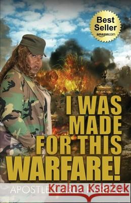 I Was Made For This Warfare! Carla Harrell 9781955107358 Hov Publishing