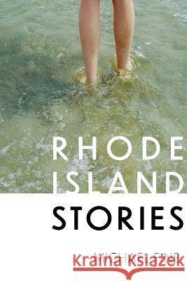 Rhode Island Stories Michael Fine   9781955123341