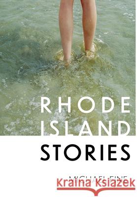 Rhode Island Stories Michael Fine 9781955123358