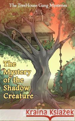 The Mystery of the Shadow Creature Karmle L. Conrad 9781955123945 Stillwater River Publications