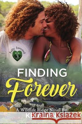 Finding Forever Kb Alan 9781955124027 Second Shift Publishing