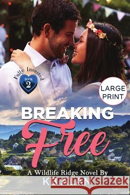 Breaking Free Kb Alan 9781955124041 Second Shift Publishing