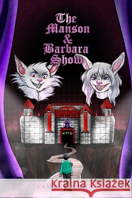 The Manson & Barbara Show James Murray 9781955136181