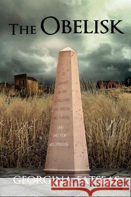 The Obelisk Georgina Fatseas 9781955136761