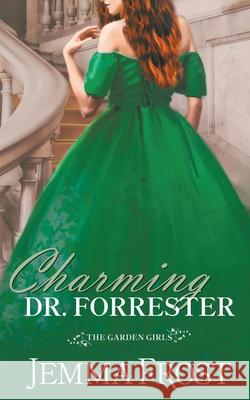 Charming Dr. Forrester Jemma Frost 9781955138017 Arrowed Heart