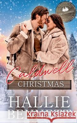 A Caldwell Christmas Hallie Bennett 9781955138581 Arrowed Heart