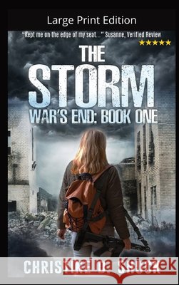 The Storm - Large Print Edition Christine D Shuck 9781955150217